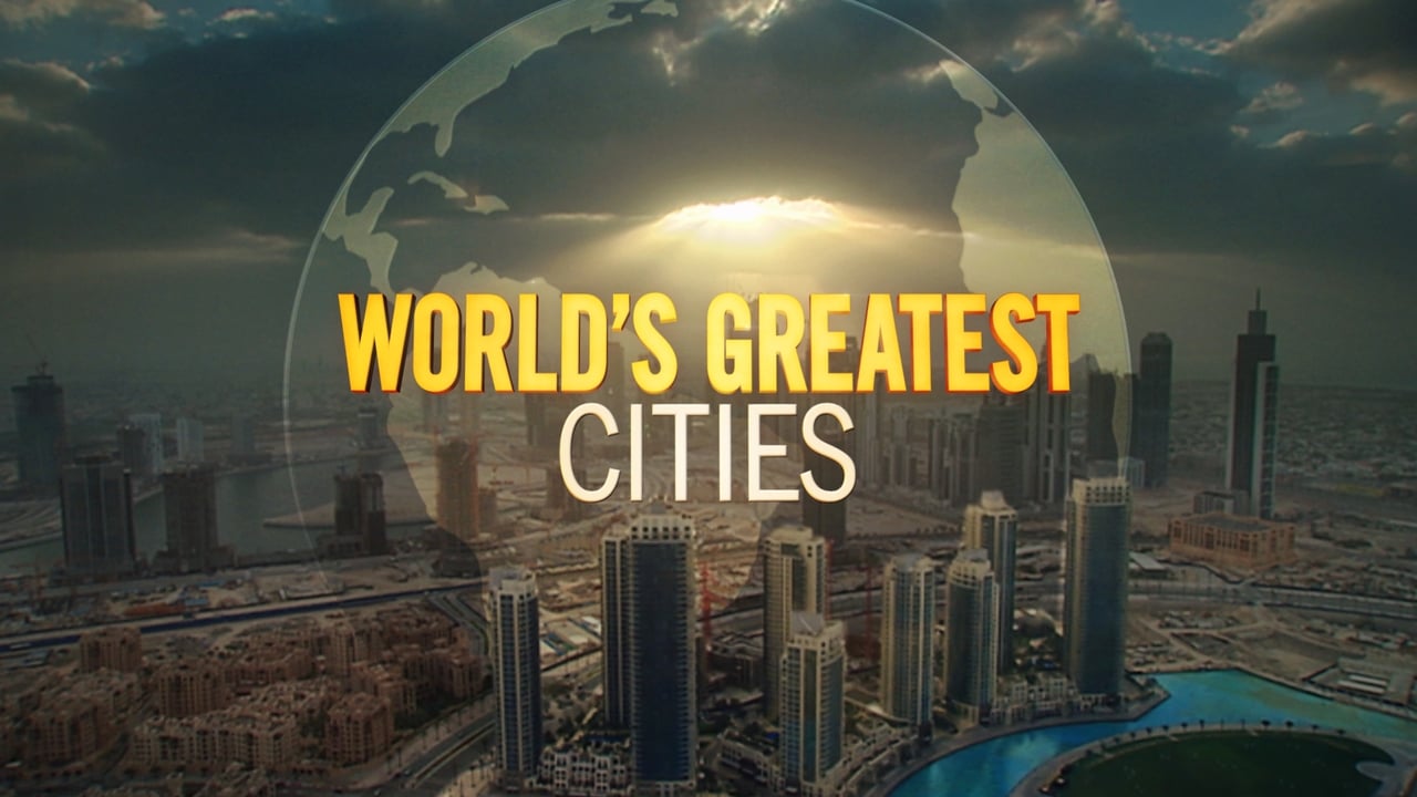 Poster della serie World's Greatest Cities