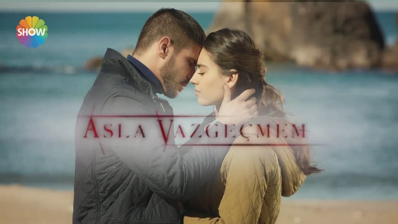 Poster della serie Asla Vazgeçmem