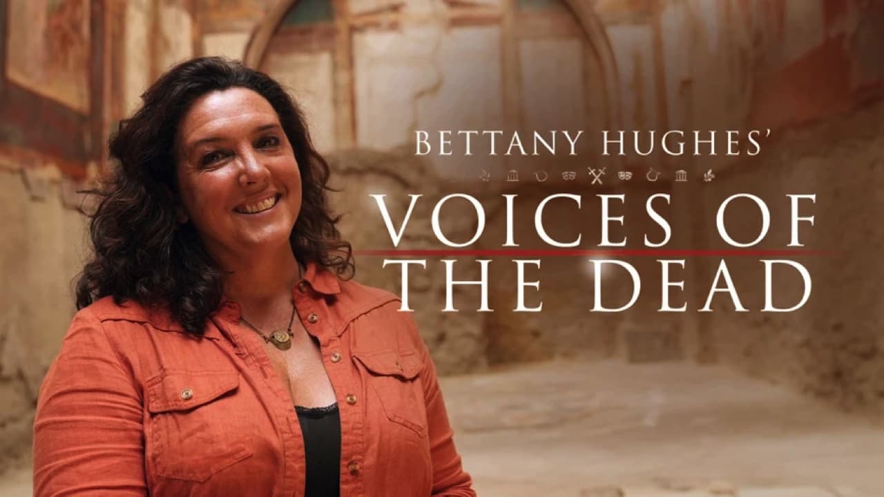 Poster della serie Bettany Hughes' Voices of the Dead