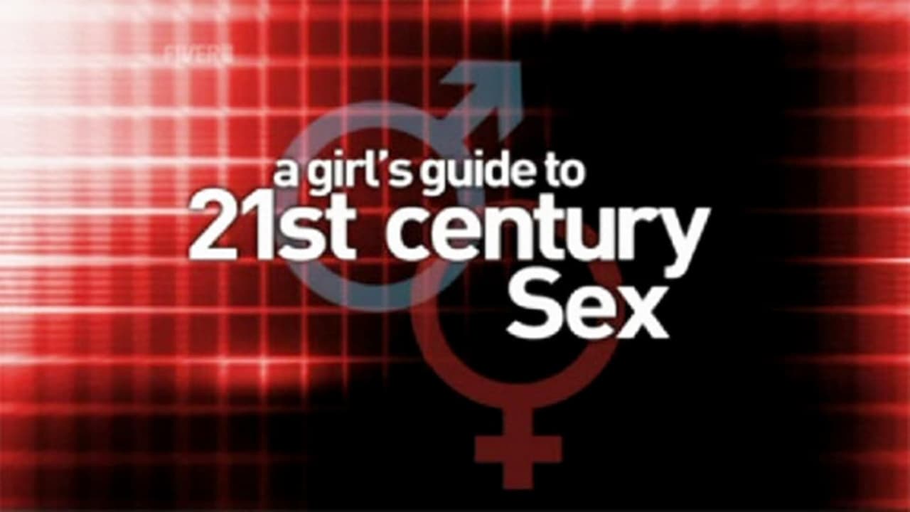 Poster della serie A Girl's Guide to 21st Century Sex