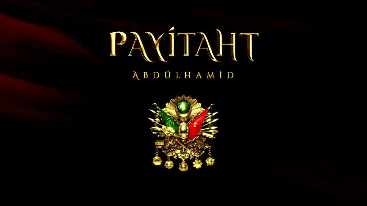 Poster della serie Payitaht: Abdülhamid