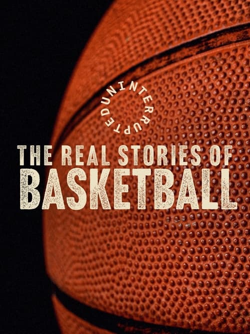 Poster della serie Uninterrupted: The Real Stories of Basketball