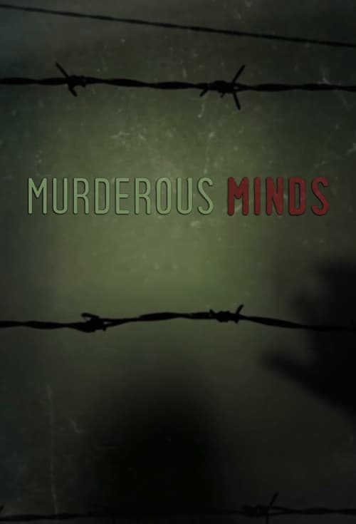 Poster della serie Murderous Minds: Inside Serial Killers