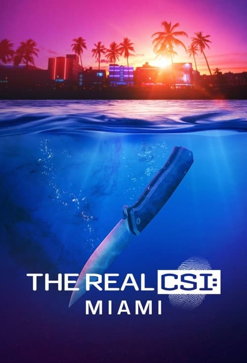 Poster della serie The Real CSI: Miami