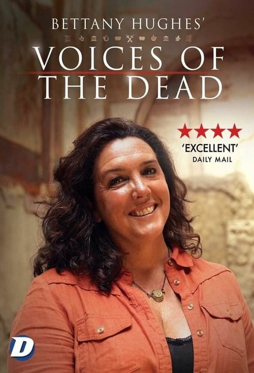 Poster della serie Bettany Hughes' Voices of the Dead