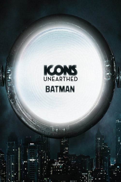 Poster della serie Icons Unearthed: Batman