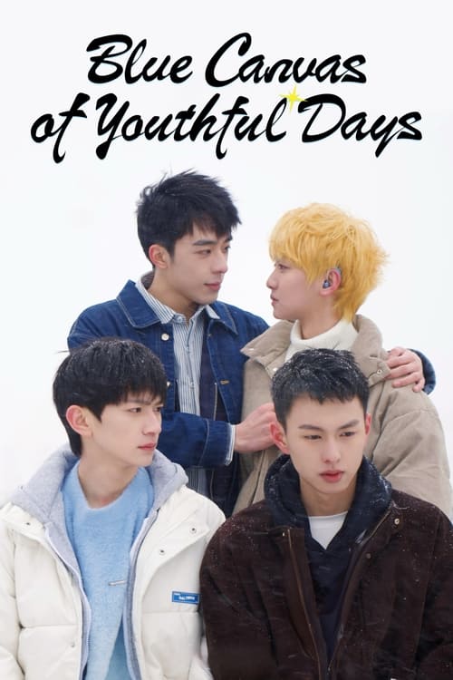 Poster della serie Blue Canvas of Youthful Days