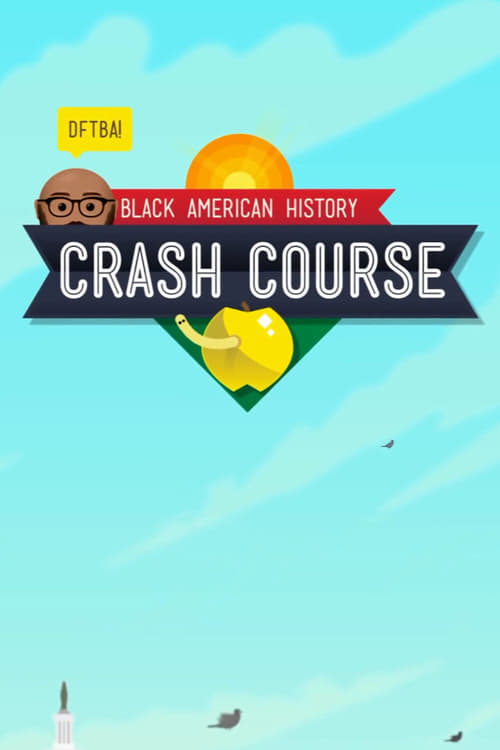 Poster della serie Crash Course Black American History