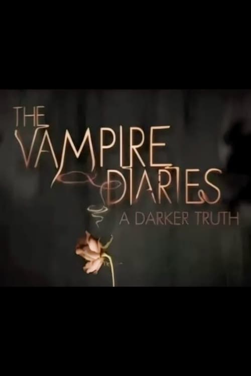 Poster della serie The Vampire Diaries: A Darker Truth