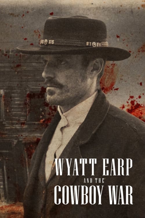 Poster della serie Wyatt Earp and the Cowboy War