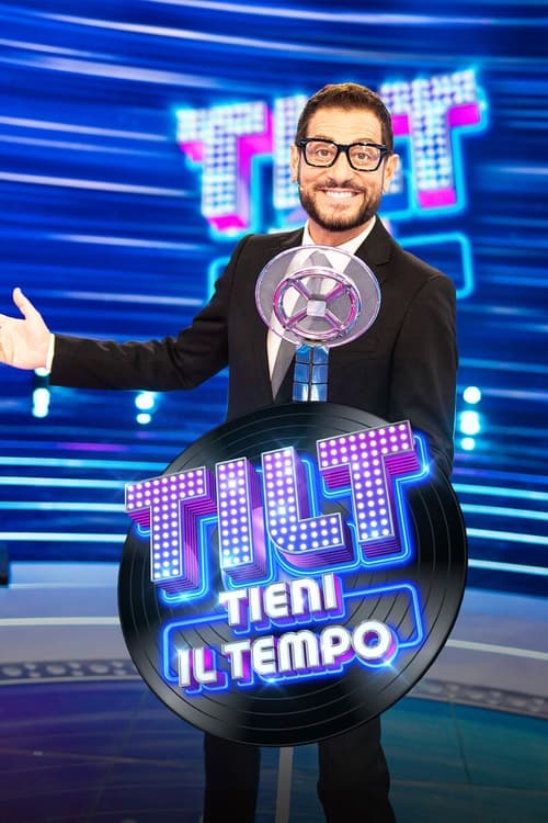 Poster della serie Tilt - Tieni il tempo