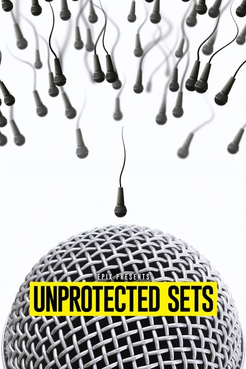 Poster della serie EPIX Presents Unprotected Sets