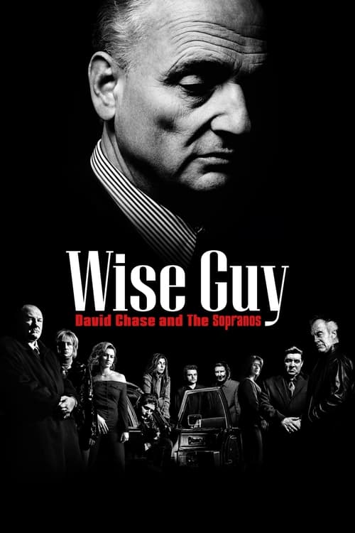 Poster della serie Wise Guy David Chase and The Sopranos