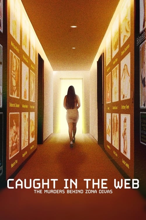 Poster della serie Caught in the Web: The Murders Behind Zona Divas