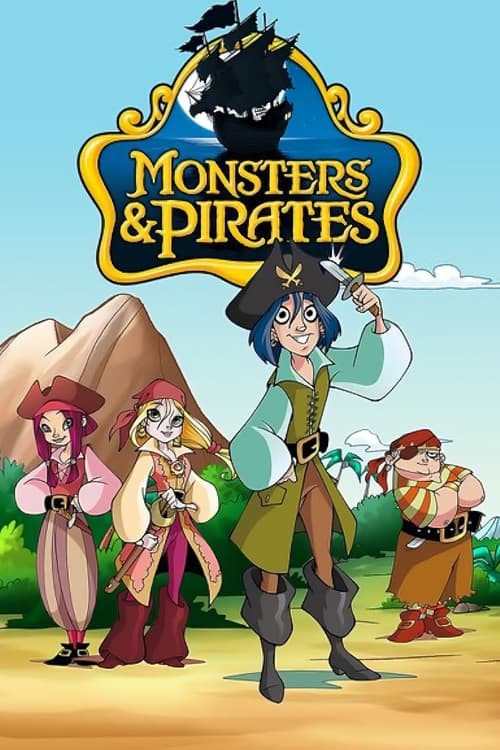 Poster della serie Monsters & Pirates