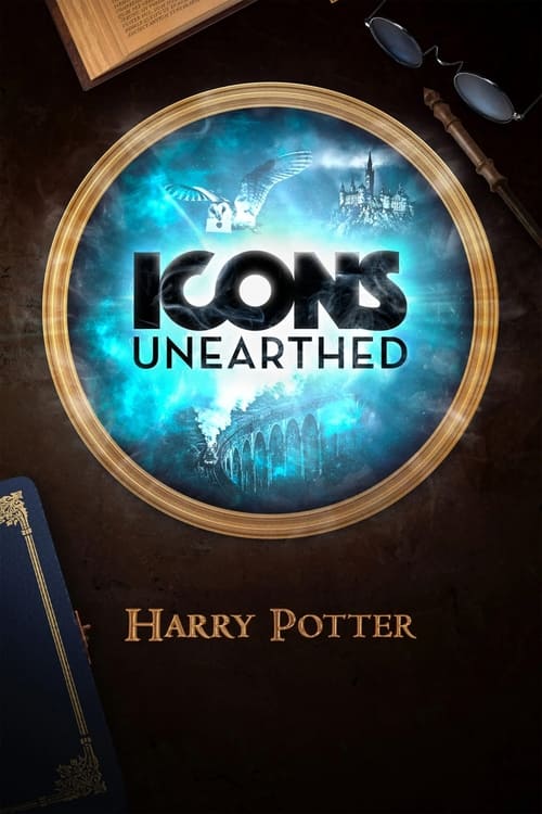 Poster della serie Icons Unearthed: Harry Potter