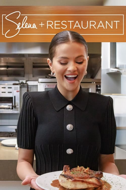 Poster della serie Selena + Restaurant