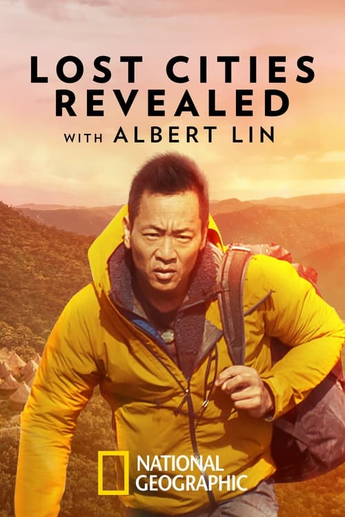 Poster della serie Lost Cities Revealed with Albert Lin