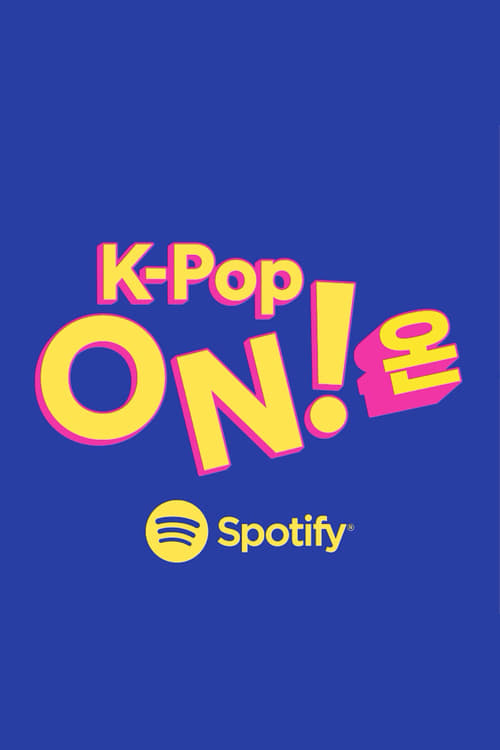 Poster della serie K-Pop ON! Spotify