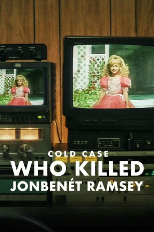 Poster della serie Cold Case: Who Killed JonBenét Ramsey