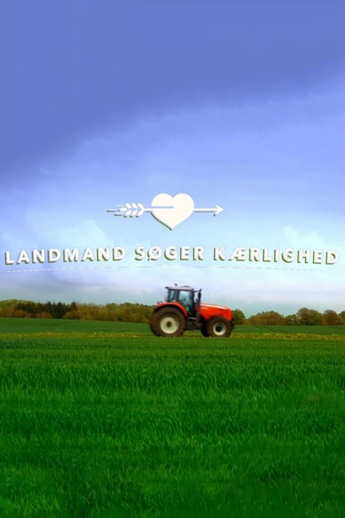 Poster della serie Landmand søger kærlighed