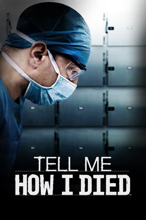 Poster della serie Tell Me How I Died