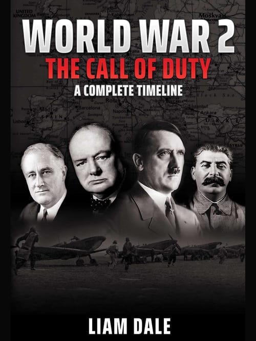 Poster della serie World War 2 - The Call of Duty: A Complete Timeline