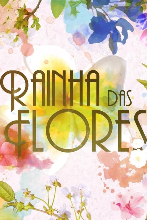 Poster della serie Rainha das Flores