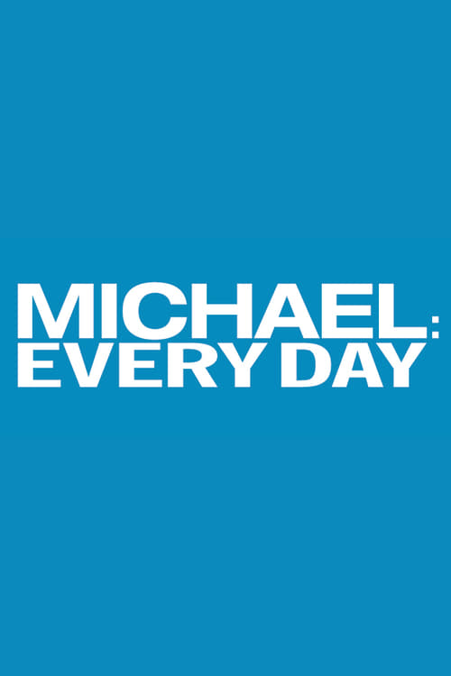 Poster della serie Michael: Every Day