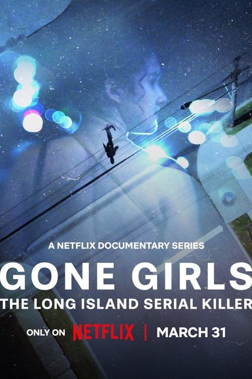 Poster della serie Gone Girls: The Long Island Serial Killer