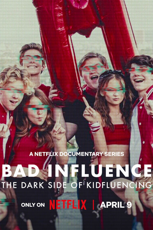 Poster della serie Bad Influence: The Dark Side of Kidfluencing